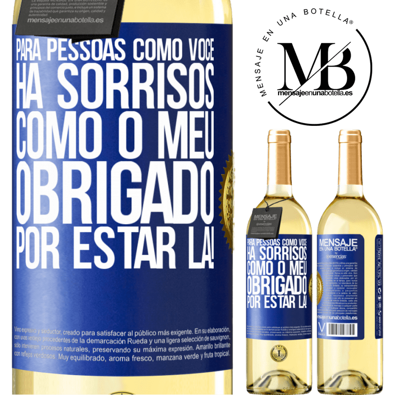 29,95 € Envio grátis | Vinho branco Edição WHITE Para pessoas como você, há sorrisos como o meu. Obrigado por estar lá! Etiqueta Azul. Etiqueta personalizável Vinho jovem Colheita 2023 Verdejo