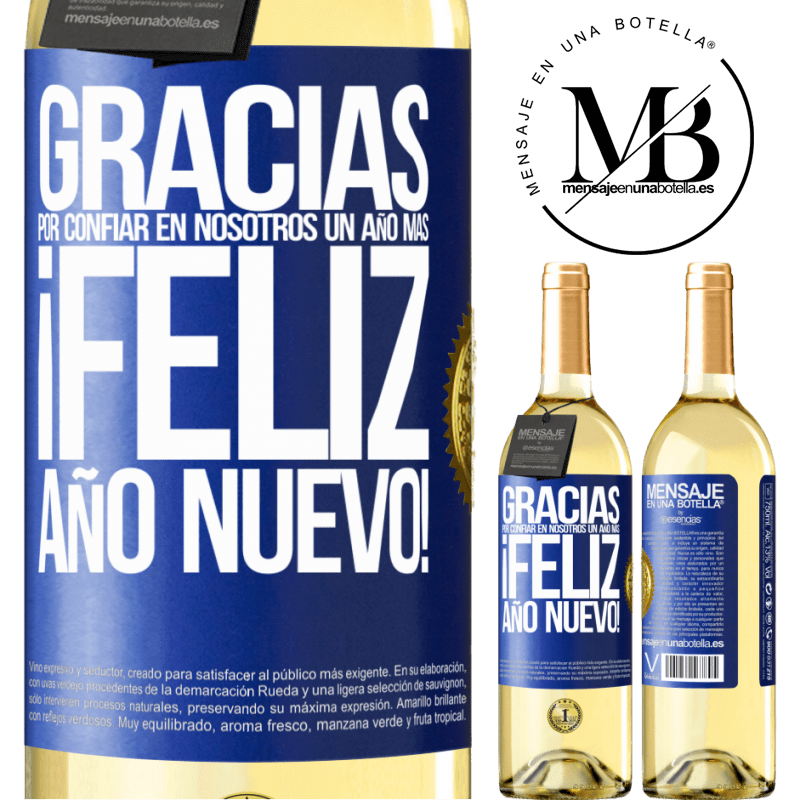 29,95 € Envío gratis | Vino Blanco Edición WHITE Gracias por confiar en nosotros un año más. Feliz Año Nuevo Etiqueta Azul. Etiqueta personalizable Vino joven Cosecha 2023 Verdejo