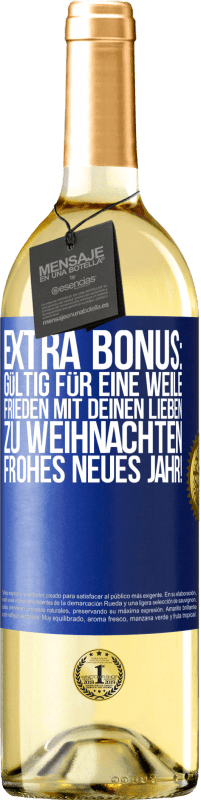 29,95 € | Weißwein WHITE Ausgabe Extra Bonus: gültig für eine Weile Frieden mit deinen Lieben zu Weihnachten. Frohes neues Jahr! Blaue Markierung. Anpassbares Etikett Junger Wein Ernte 2025 Verdejo