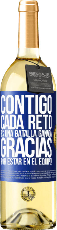 29,95 € | Vino Blanco Edición WHITE Contigo cada reto es una batalla ganada. Gracias por estar en el equipo! Etiqueta Azul. Etiqueta personalizable Vino joven Cosecha 2024 Verdejo