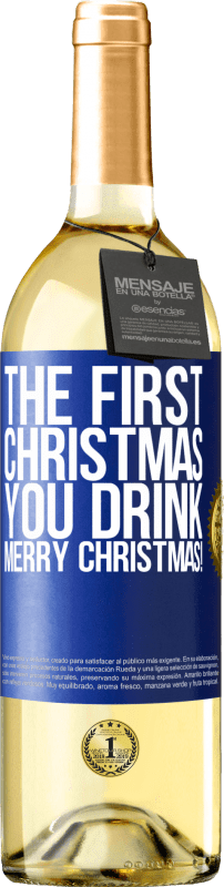 29,95 € | Белое вино Издание WHITE Первое Рождество вы пьете. Счастливого Рождества! Синяя метка. Настраиваемая этикетка Молодое вино Урожай 2023 Verdejo