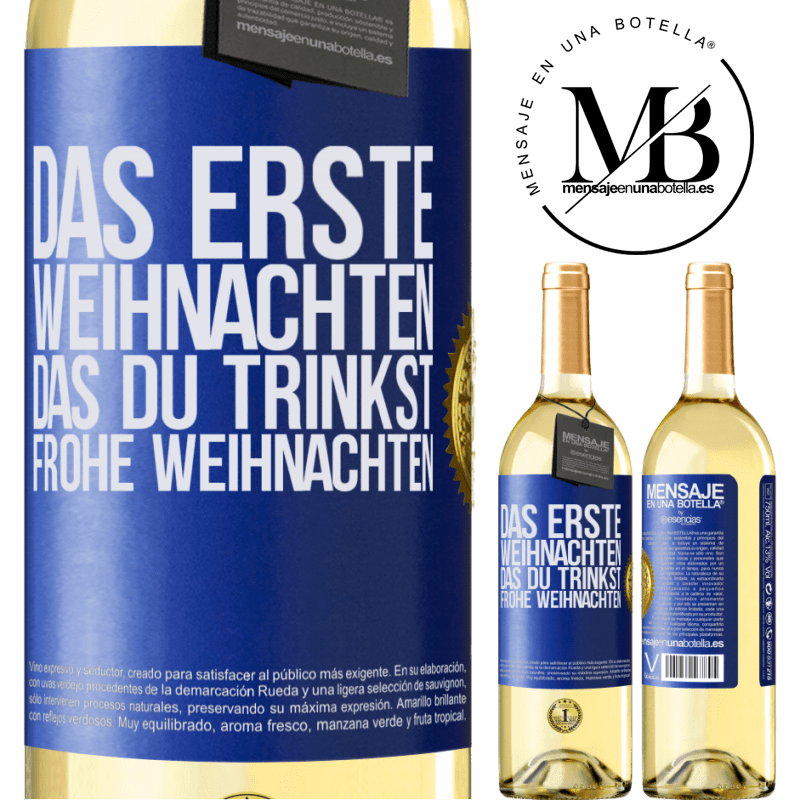 29,95 € Kostenloser Versand | Weißwein WHITE Ausgabe Das erste Weihnachten, das du trinkst. Frohe weihnachten Blaue Markierung. Anpassbares Etikett Junger Wein Ernte 2023 Verdejo