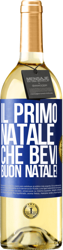 29,95 € | Vino bianco Edizione WHITE Il primo Natale che bevi. Buon natale! Etichetta Blu. Etichetta personalizzabile Vino giovane Raccogliere 2023 Verdejo