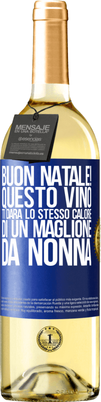 29,95 € | Vino bianco Edizione WHITE Buon natale! Questo vino ti darà lo stesso calore di un maglione da nonna Etichetta Blu. Etichetta personalizzabile Vino giovane Raccogliere 2025 Verdejo