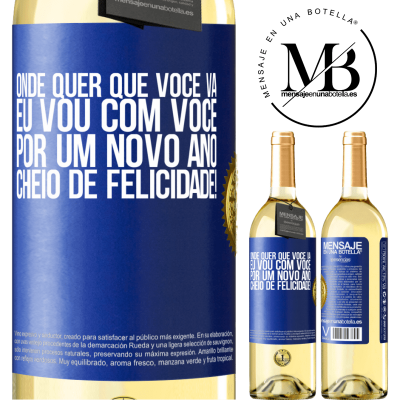 29,95 € Envio grátis | Vinho branco Edição WHITE Onde quer que você vá, eu vou com você. Por um novo ano cheio de felicidade! Etiqueta Azul. Etiqueta personalizável Vinho jovem Colheita 2023 Verdejo