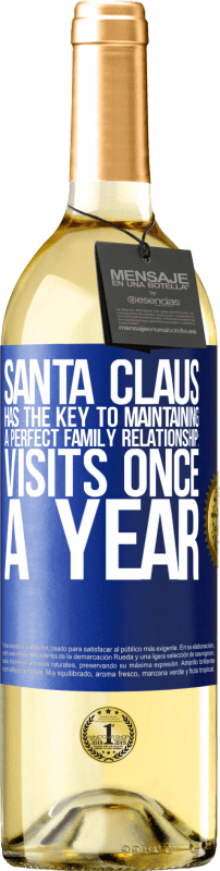 29,95 € | White Wine WHITE Edition Santa Claus has the key to maintaining a perfect family relationship: Visits once a year Blue Label. Customizable label Young wine Harvest 2025 Verdejo