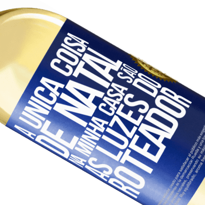 Expressões Únicas e Pessoais. «A única coisa de Natal na minha casa são as luzes do roteador» Edição WHITE