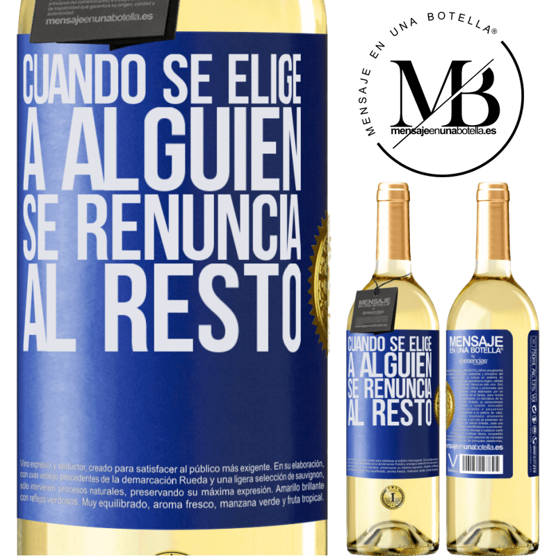 29,95 € Envoi gratuit | Vin blanc Édition WHITE Lorsque vous choisissez quelqu'un, vous abandonnez le reste Étiquette Bleue. Étiquette personnalisable Vin jeune Récolte 2022 Verdejo