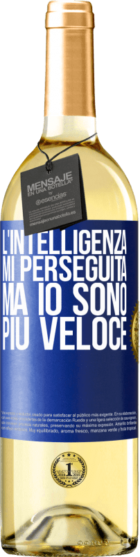 29,95 € | Vino bianco Edizione WHITE L'intelligenza mi perseguita, ma io sono più veloce Etichetta Blu. Etichetta personalizzabile Vino giovane Raccogliere 2023 Verdejo