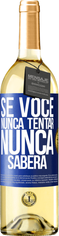 29,95 € | Vinho branco Edição WHITE Se você nunca tentar, nunca saberá Etiqueta Azul. Etiqueta personalizável Vinho jovem Colheita 2024 Verdejo