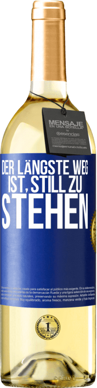 29,95 € | Weißwein WHITE Ausgabe Der längste Weg ist, still zu stehen Blaue Markierung. Anpassbares Etikett Junger Wein Ernte 2023 Verdejo