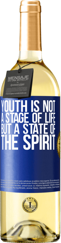 29,95 € | White Wine WHITE Edition Youth is not a stage of life, but a state of the spirit Blue Label. Customizable label Young wine Harvest 2024 Verdejo