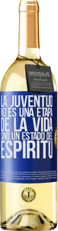 29,95 € Envío gratis | Vino Blanco Edición WHITE La juventud no es una etapa de la vida, sino un estado del espíritu Etiqueta Azul. Etiqueta personalizable Vino joven Cosecha 2024 Verdejo