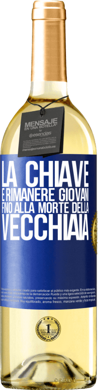 29,95 € Spedizione Gratuita | Vino bianco Edizione WHITE La chiave è rimanere giovani fino alla morte della vecchiaia Etichetta Blu. Etichetta personalizzabile Vino giovane Raccogliere 2025 Verdejo