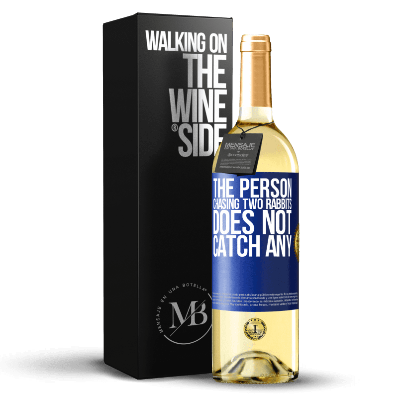 29,95 € Free Shipping | White Wine WHITE Edition The person chasing two rabbits does not catch any Blue Label. Customizable label Young wine Harvest 2023 Verdejo
