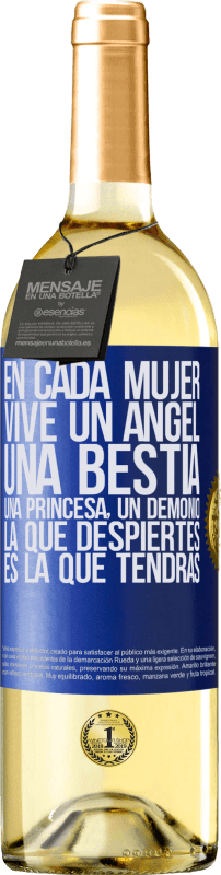 29,95 € | Vino Blanco Edición WHITE En cada mujer vive un ángel, una bestia, una princesa, un demonio. La que despiertes es la que tendrás Etiqueta Azul. Etiqueta personalizable Vino joven Cosecha 2025 Verdejo
