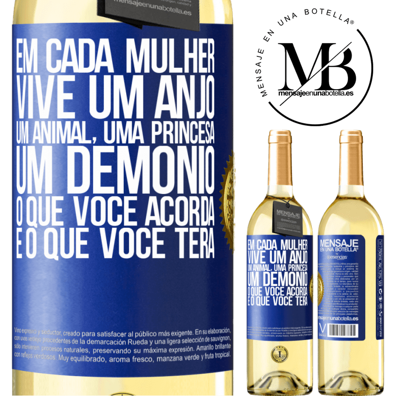 29,95 € Envio grátis | Vinho branco Edição WHITE Em cada mulher vive um anjo, um animal, uma princesa, um demônio. O que você acorda é o que você terá Etiqueta Azul. Etiqueta personalizável Vinho jovem Colheita 2024 Verdejo