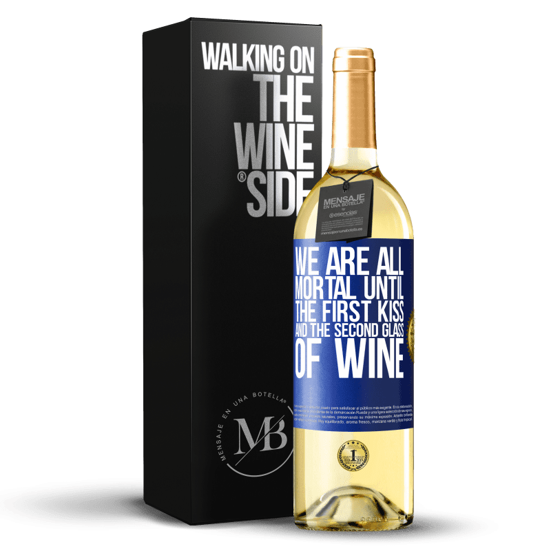 29,95 € Бесплатная доставка | Белое вино Издание WHITE Мы все смертны до первого поцелуя и второго бокала вина Синяя метка. Настраиваемая этикетка Молодое вино Урожай 2023 Verdejo