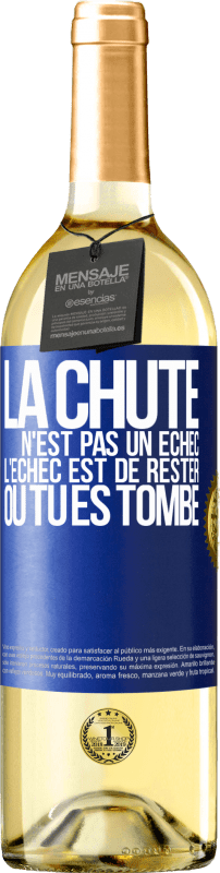 29,95 € | Vin blanc Édition WHITE La chute n'est pas un échec. L'échec est de rester où tu es tombé Étiquette Bleue. Étiquette personnalisable Vin jeune Récolte 2024 Verdejo