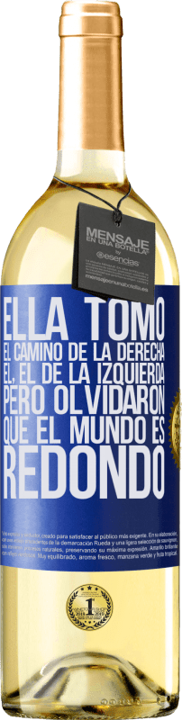 29,95 € Envío gratis | Vino Blanco Edición WHITE Ella tomó el camino de la derecha, él, el de la izquierda. Pero olvidaron que el mundo es redondo Etiqueta Azul. Etiqueta personalizable Vino joven Cosecha 2025 Verdejo
