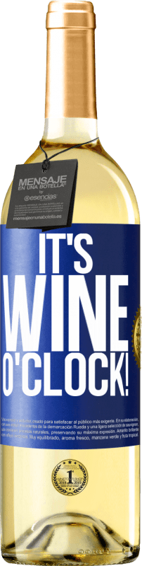 Spedizione Gratuita | Vino bianco Edizione WHITE It's wine o'clock! Etichetta Blu. Etichetta personalizzabile Vino giovane Raccogliere 2023 Verdejo