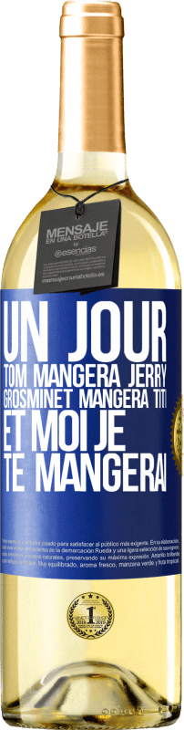 29,95 € Envoi gratuit | Vin blanc Édition WHITE Un jour Tom mangera Jerry, Grosminet mangera Titi et moi je te mangerai Étiquette Bleue. Étiquette personnalisable Vin jeune Récolte 2025 Verdejo