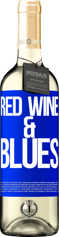 29,95 € Envoi gratuit | Vin blanc Édition WHITE Red wine & Blues Étiquette Bleue. Étiquette personnalisable Vin jeune Récolte 2023 Verdejo