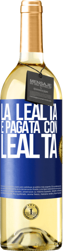 29,95 € | Vino bianco Edizione WHITE La lealtà è pagata con lealtà Etichetta Blu. Etichetta personalizzabile Vino giovane Raccogliere 2024 Verdejo