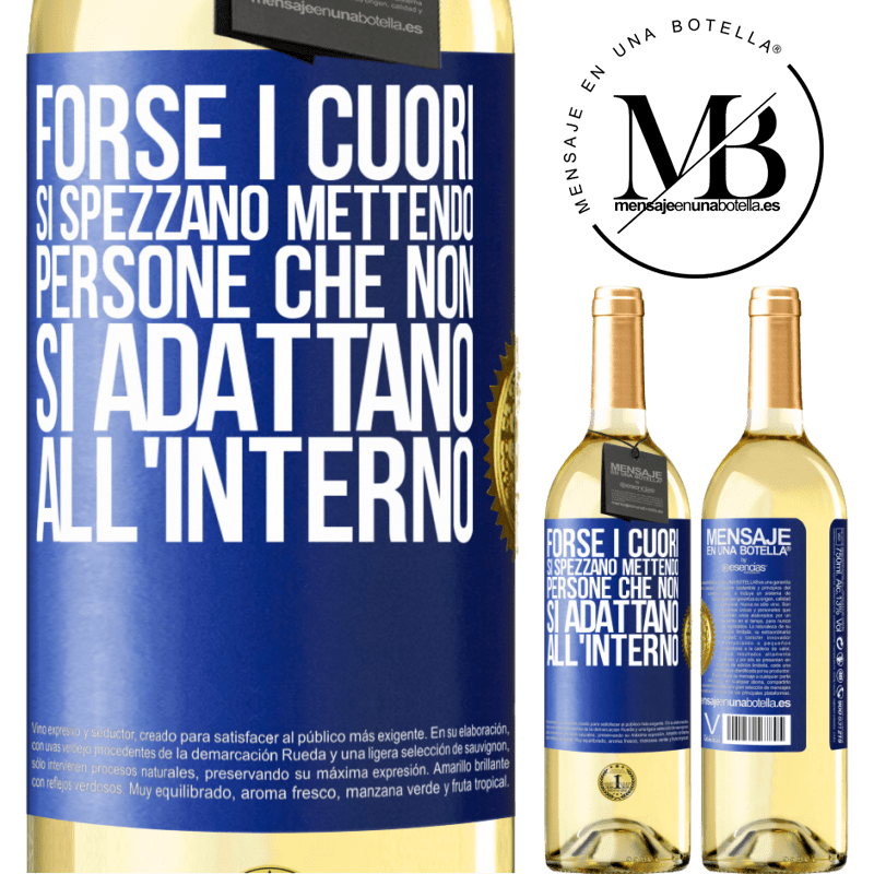29,95 € Spedizione Gratuita | Vino bianco Edizione WHITE Forse i cuori si spezzano mettendo persone che non si adattano all'interno Etichetta Blu. Etichetta personalizzabile Vino giovane Raccogliere 2024 Verdejo