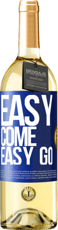 29,95 € | Белое вино Издание WHITE Easy come, easy go Синяя метка. Настраиваемая этикетка Молодое вино Урожай 2024 Verdejo