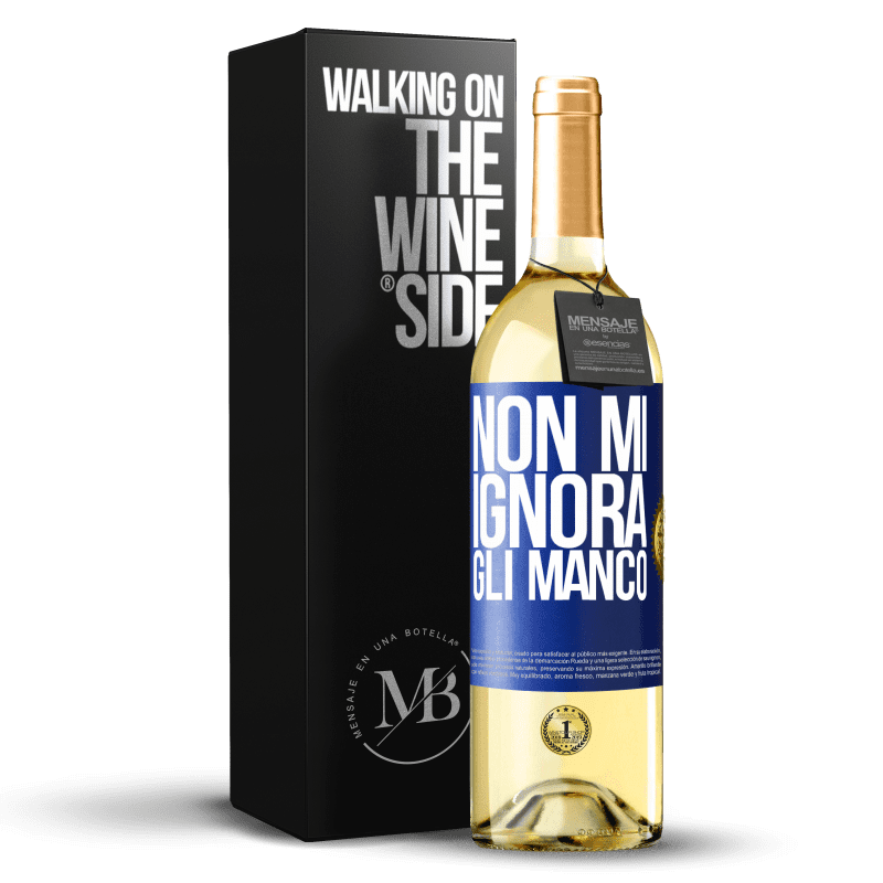 29,95 € Spedizione Gratuita | Vino bianco Edizione WHITE Non mi ignora, gli manco Etichetta Blu. Etichetta personalizzabile Vino giovane Raccogliere 2024 Verdejo