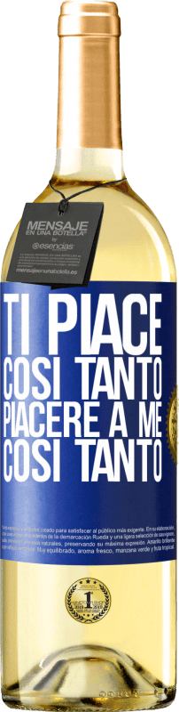 29,95 € | Vino bianco Edizione WHITE Ti piace così tanto piacere a me così tanto Etichetta Blu. Etichetta personalizzabile Vino giovane Raccogliere 2025 Verdejo