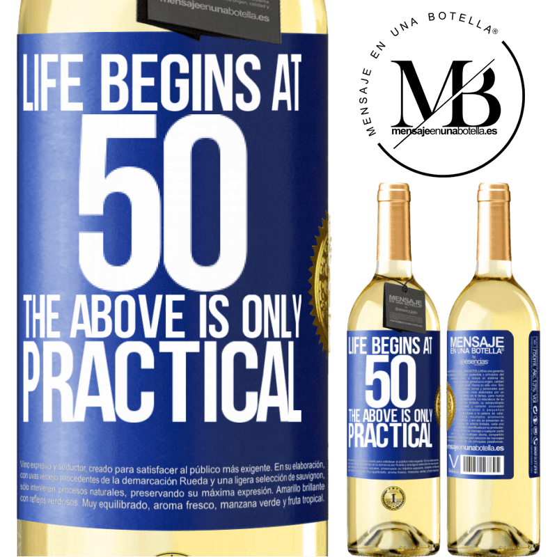 29,95 € Free Shipping | White Wine WHITE Edition Life begins at 50, the above is only practical Blue Label. Customizable label Young wine Harvest 2022 Verdejo