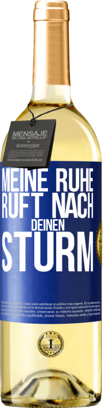 29,95 € Kostenloser Versand | Weißwein WHITE Ausgabe Meine Ruhe ruft nach deinen Sturm Blaue Markierung. Anpassbares Etikett Junger Wein Ernte 2024 Verdejo