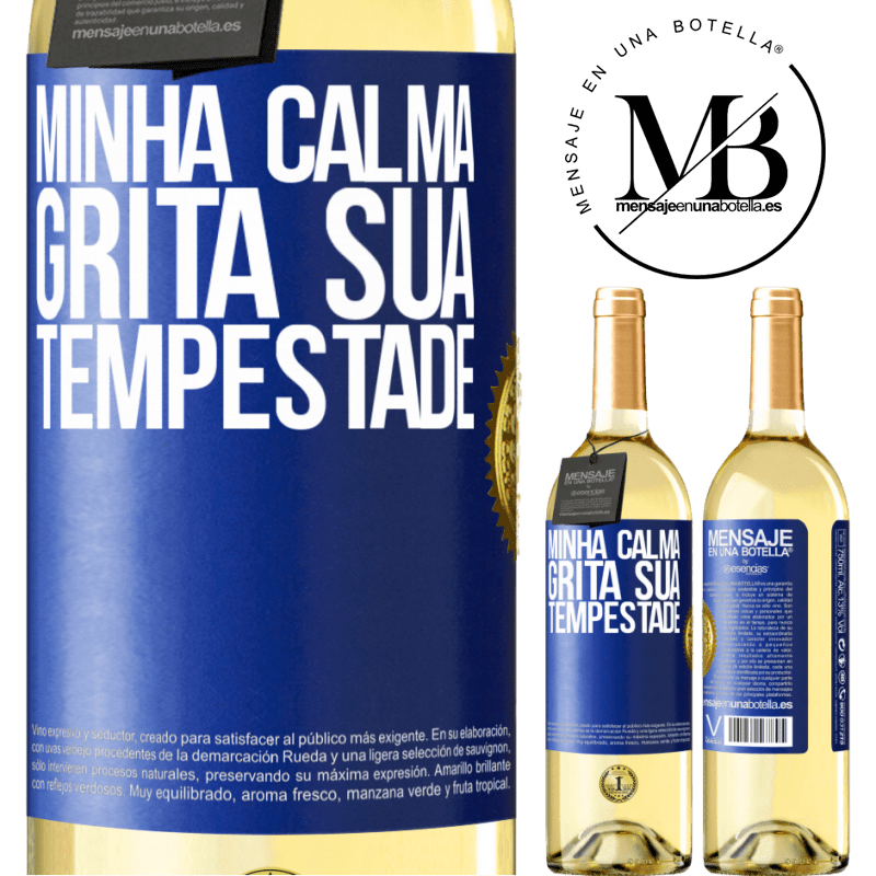 29,95 € Envio grátis | Vinho branco Edição WHITE Minha calma grita sua tempestade Etiqueta Azul. Etiqueta personalizável Vinho jovem Colheita 2023 Verdejo