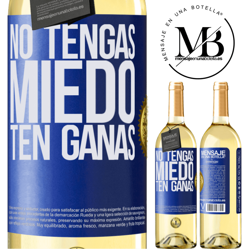 29,95 € Envío gratis | Vino Blanco Edición WHITE No tengas miedo. Ten ganas Etiqueta Azul. Etiqueta personalizable Vino joven Cosecha 2025 Verdejo