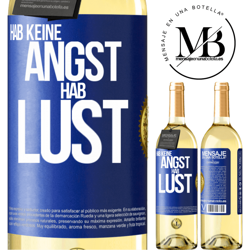 29,95 € Kostenloser Versand | Weißwein WHITE Ausgabe Hab keine Angst. Hab Lust Blaue Markierung. Anpassbares Etikett Junger Wein Ernte 2024 Verdejo