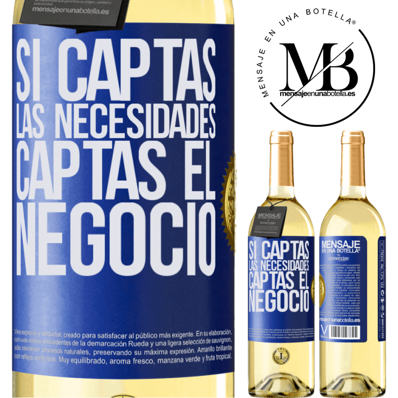 29,95 € Envío gratis | Vino Blanco Edición WHITE Si captas las necesidades, captas el negocio Etiqueta Azul. Etiqueta personalizable Vino joven Cosecha 2025 Verdejo
