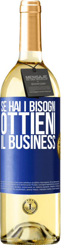 29,95 € Spedizione Gratuita | Vino bianco Edizione WHITE Se hai i bisogni, ottieni il business Etichetta Blu. Etichetta personalizzabile Vino giovane Raccogliere 2025 Verdejo