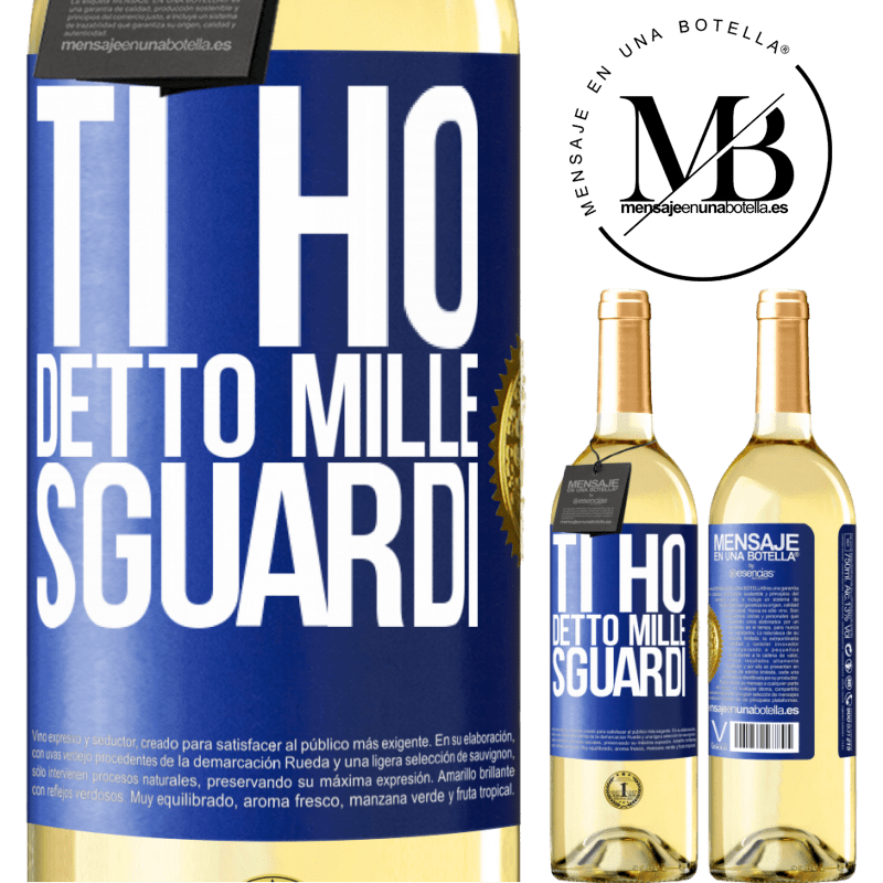 29,95 € Spedizione Gratuita | Vino bianco Edizione WHITE Ti ho detto mille sguardi Etichetta Blu. Etichetta personalizzabile Vino giovane Raccogliere 2023 Verdejo