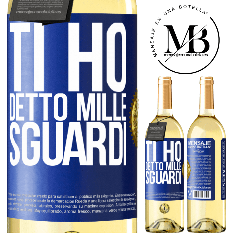 29,95 € Spedizione Gratuita | Vino bianco Edizione WHITE Ti ho detto mille sguardi Etichetta Blu. Etichetta personalizzabile Vino giovane Raccogliere 2025 Verdejo
