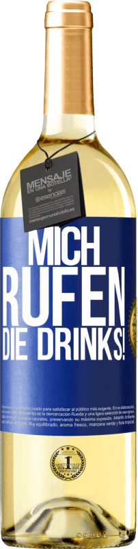 29,95 € Kostenloser Versand | Weißwein WHITE Ausgabe Mich rufen die Drinks! Blaue Markierung. Anpassbares Etikett Junger Wein Ernte 2024 Verdejo