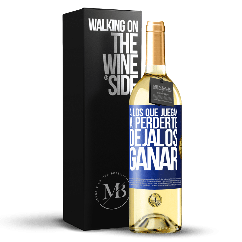 29,95 € Envío gratis | Vino Blanco Edición WHITE A los que juegan a perderte, déjalos ganar Etiqueta Azul. Etiqueta personalizable Vino joven Cosecha 2024 Verdejo