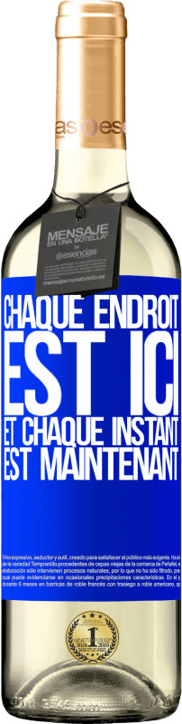 29,95 € Envoi gratuit | Vin blanc Édition WHITE Chaque endroit est ici et chaque instant est maintenant Étiquette Bleue. Étiquette personnalisable Vin jeune Récolte 2025 Verdejo