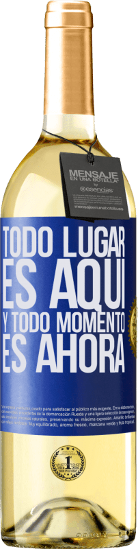 29,95 € | Vino Blanco Edición WHITE Todo lugar es aquí y todo momento es ahora Etiqueta Azul. Etiqueta personalizable Vino joven Cosecha 2024 Verdejo