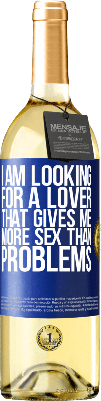29,95 € | Белое вино Издание WHITE Я ищу любовника, который дает мне больше секса, чем проблем Синяя метка. Настраиваемая этикетка Молодое вино Урожай 2023 Verdejo