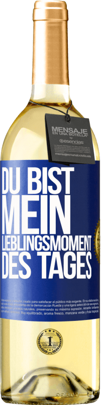 «Du bist mein Lieblingsmoment des Tages» WHITE Ausgabe