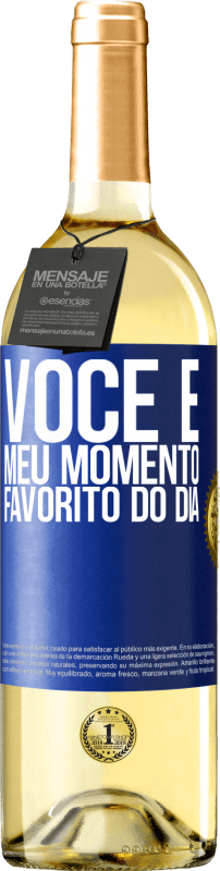 29,95 € Envio grátis | Vinho branco Edição WHITE Você é meu momento favorito do dia Etiqueta Azul. Etiqueta personalizável Vinho jovem Colheita 2023 Verdejo