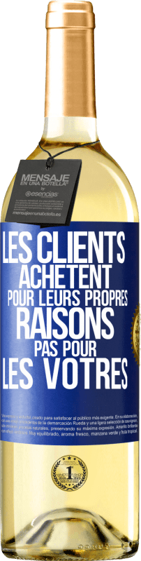 29,95 € | Vin blanc Édition WHITE Les clients achètent pour leurs propres raisons pas pour les vôtres Étiquette Bleue. Étiquette personnalisable Vin jeune Récolte 2024 Verdejo