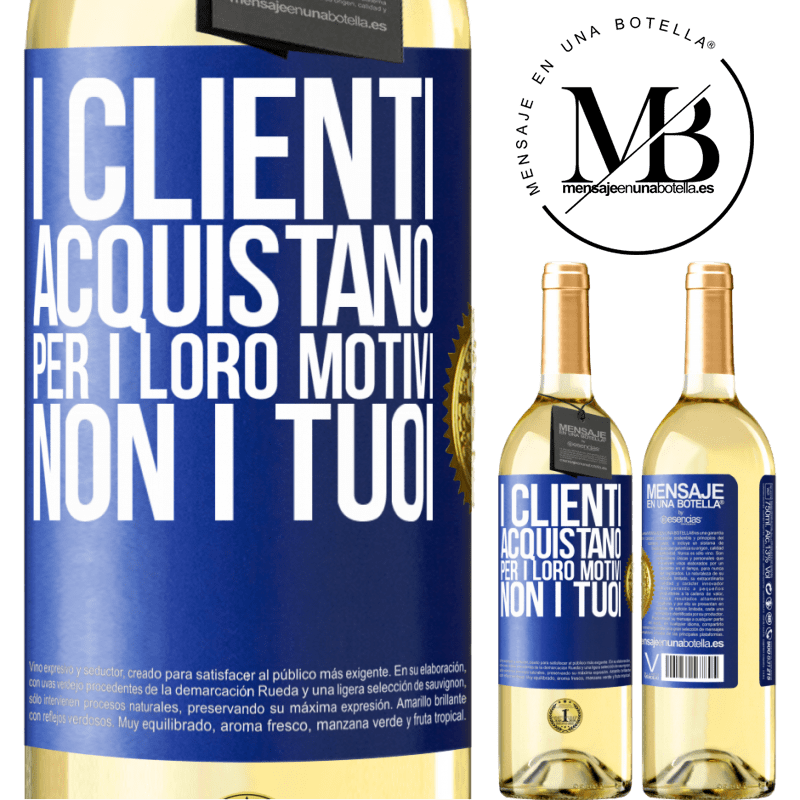 29,95 € Spedizione Gratuita | Vino bianco Edizione WHITE I clienti acquistano per i loro motivi, non i tuoi Etichetta Blu. Etichetta personalizzabile Vino giovane Raccogliere 2023 Verdejo